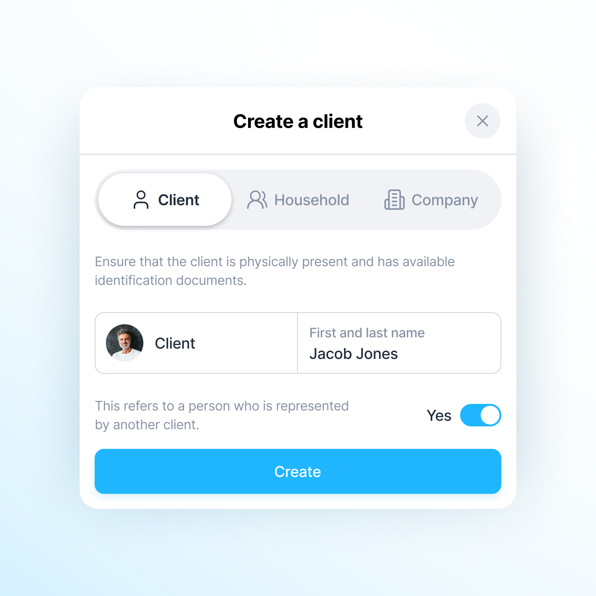 Creating an individual, household, or company client